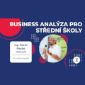 Business Analýza pro střední školy